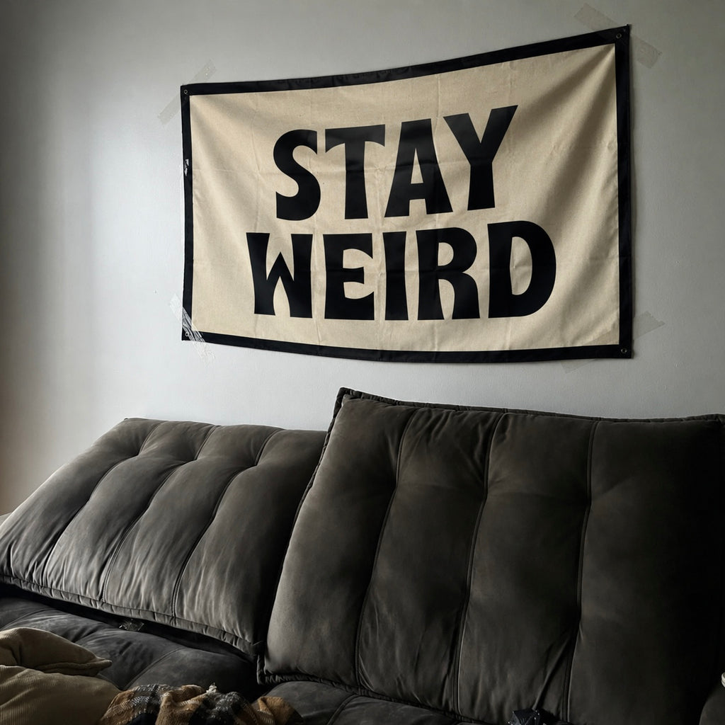 Stay Weird - Tapestry