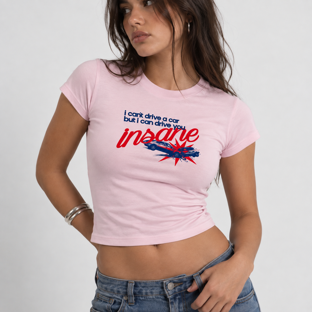 Insane - baby tee for women