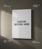 Custom - Aluminium Prints